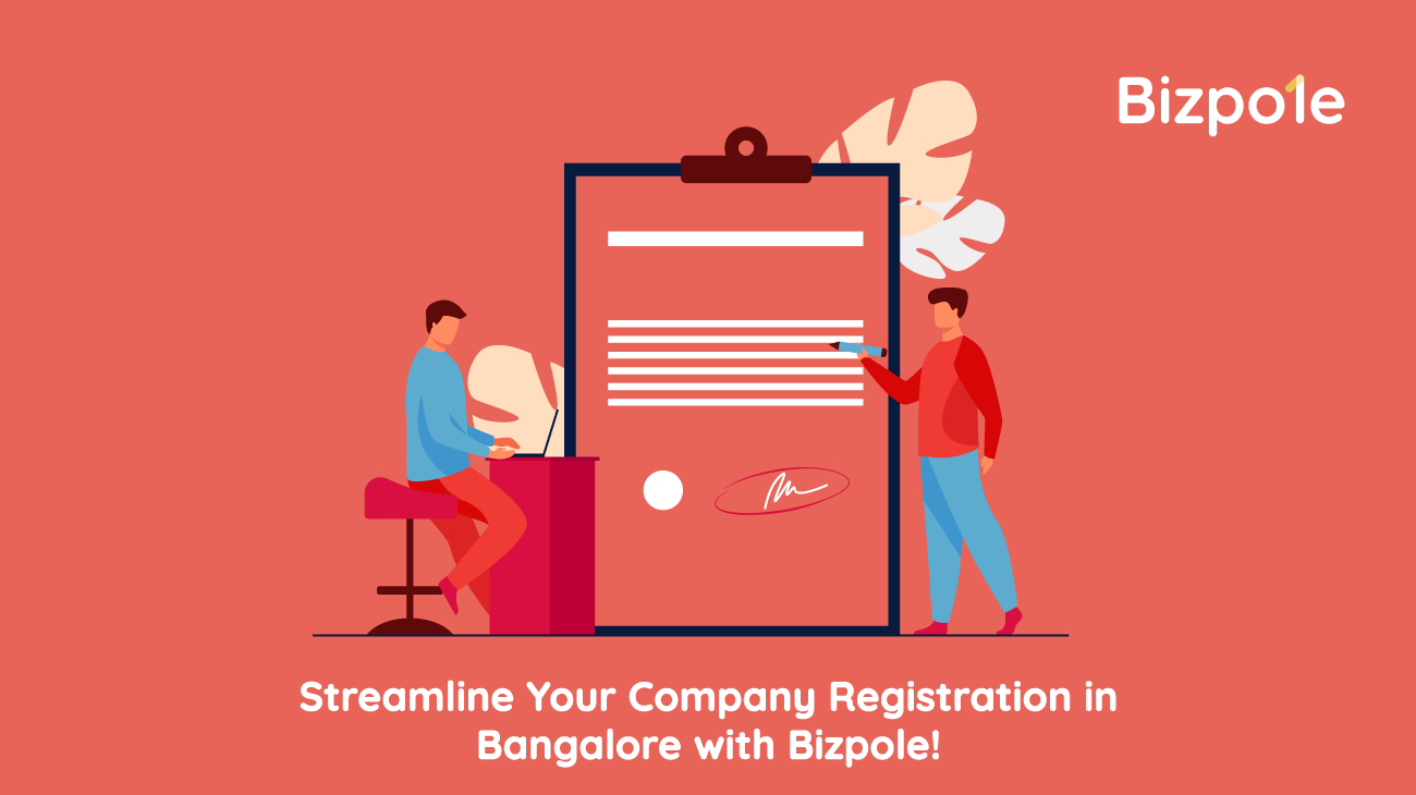 Streamline Your Company Registration in Bangalore with Bizpole!