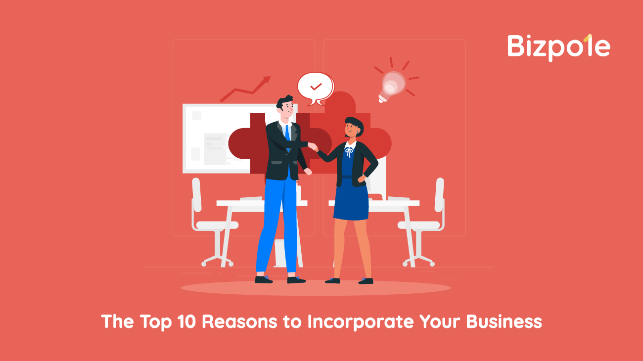The Top 10 Reasons to Incorporate Your Business